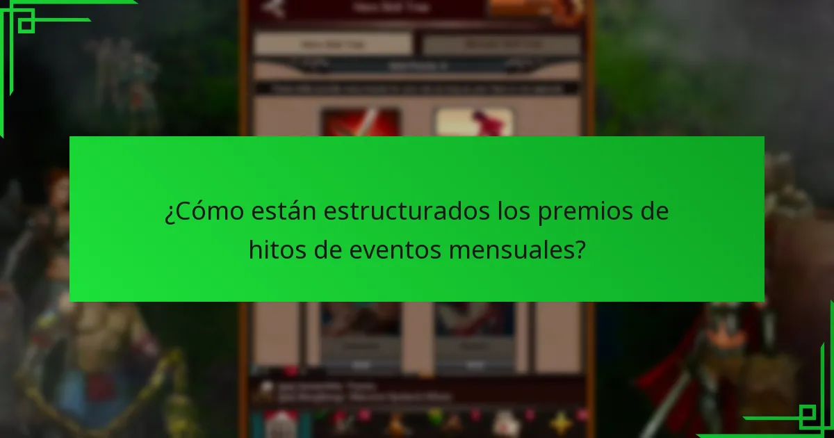 ¿Cómo están estructurados los premios de hitos de eventos mensuales?