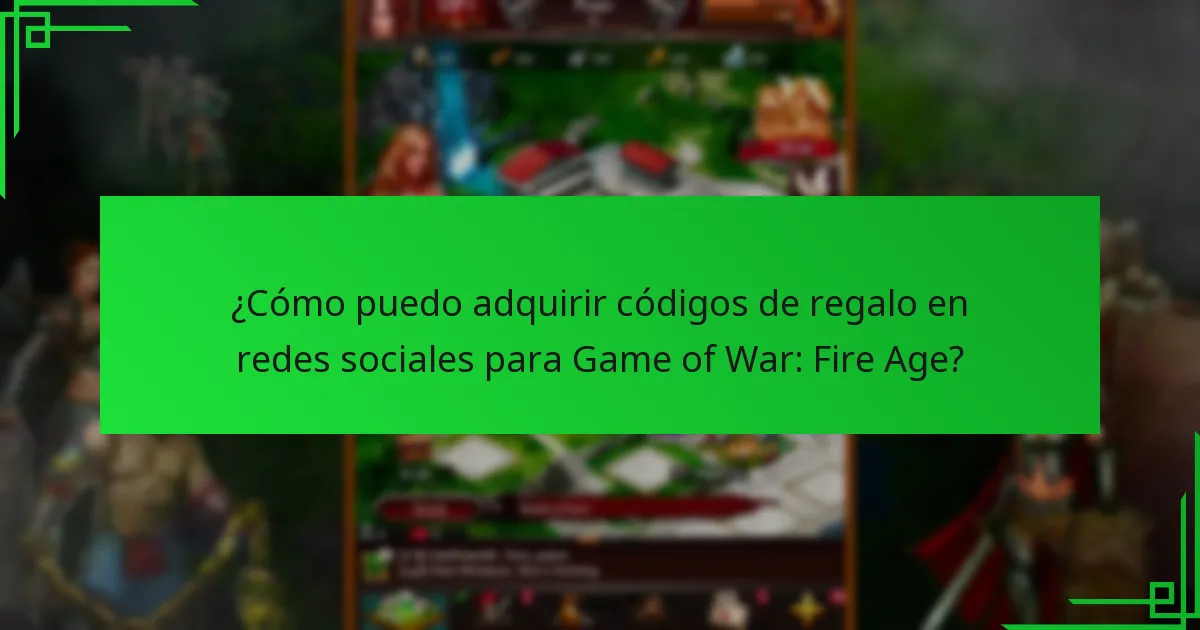 ¿Cómo canjeo códigos de regalo en Game of War: Fire Age?