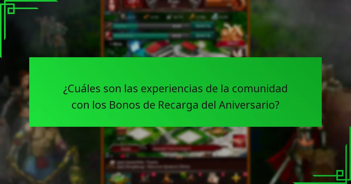 ¿Qué estrategias maximizan los beneficios de los Bonos de Recarga del Aniversario?