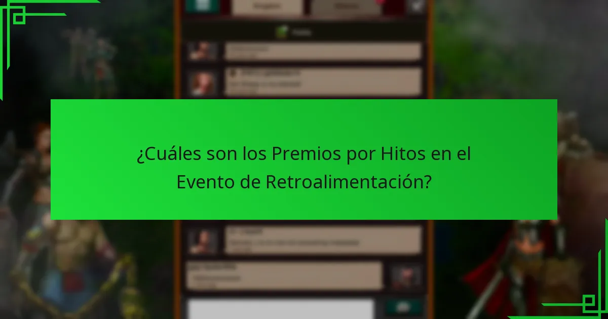 ¿Cómo pueden los jugadores maximizar sus recompensas en el Evento de Retroalimentación?