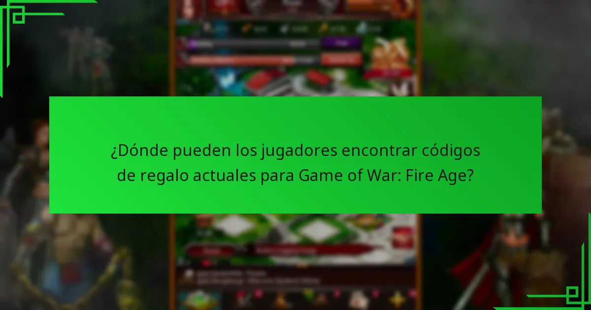 ¿Cuáles son los beneficios de usar códigos de regalo en Game of War: Fire Age?