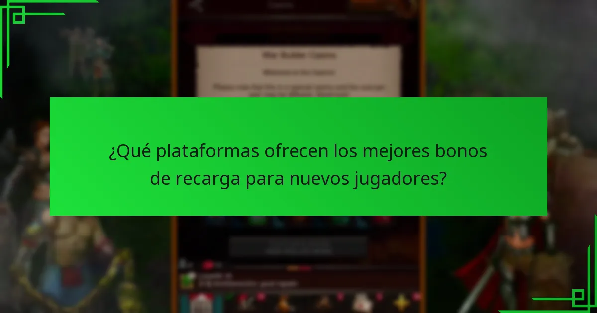 ¿Cómo impactan los bonos de recarga la experiencia del jugador?